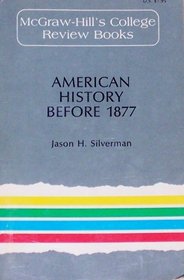 American History Before 1877 (Mcgraw-Hill College Review Book Series)