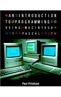 An Introduction to Programming Using MacIntosh Pascal