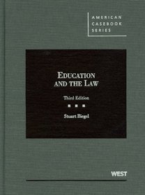 Biegel's Education and the Law, 3d (American Casebook Series)