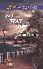 No Way Out (Justice Agency, Bk 3) (Love Inspired Suspense, No 342)