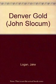 Denver Gold (John Slocum, No 86)