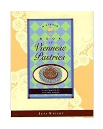 A Little Book of Viennese Pastries (Little Cookbook)