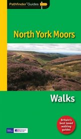 North York Moors: Walks (Pathfinder Guides)