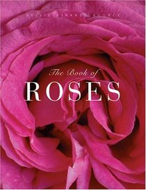 The Book of Roses (Book Of...)