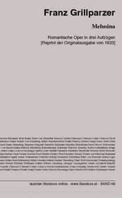 Melusina: Romantische Oper in drei Aufzgen [Reprint der Originalausgabe von 1833] (German Edition)