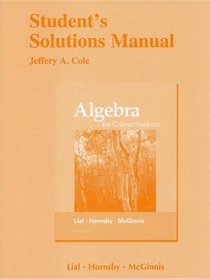 Student's Solutions Manual for Algebra for College Students