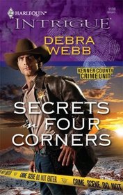 Secrets in Four Corners (Harlequin Intrigue, No 1108)