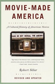 Movie-Made America : A Cultural History of American Movies (Vintage)