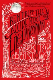 The Accidental Highwayman (Adventures of Kit Bristol, Bk 1)