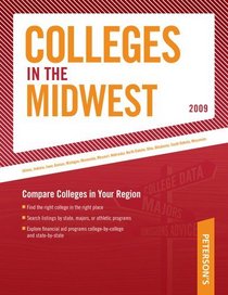 Regional Guide: Midwest 2009 (Peterson's Colleges in the Midwest)