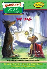 Barkley's School for Dogs #3: Top Dog