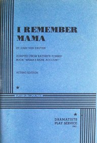 I Remember Mama.