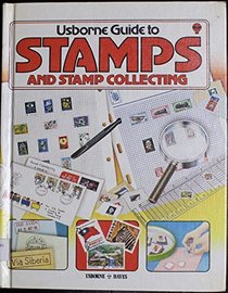 Stamps and Stamp Collecting (Hobby Guide Series)