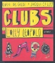 Clubs (Lolly Leopold Story)