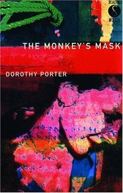 The Monkey's Mask: An Erotic Murder Mystery (Mask Noir)