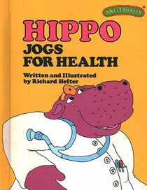 Hippo Jogs for Health (Sweet Pickles Series)