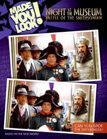 Night at the Museum: Battle of the Smithsonian: Made You Look!