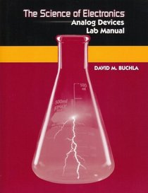 The Lab Manual for Science of Electronics: Analog Devices