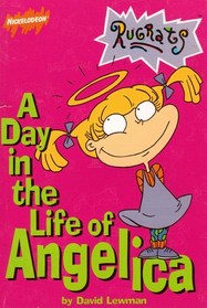 Rugrats- A Day in the Life of Angelica