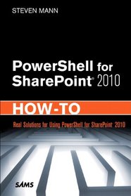 PowerShell for SharePoint 2010 How-To