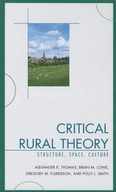 Critical Rural Theory: Structure, Space, Culture