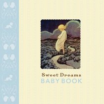 Sweet Dreams: Baby Book (Baby Record Book)