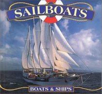 Sailboats: Boats & Ships