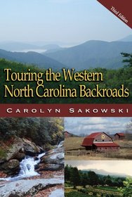 Touring the Western North Carolina Backroads (Touring the Backroads)