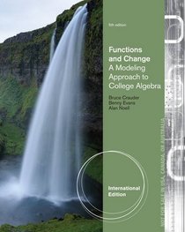 Functions and Change: College Algebra