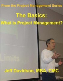 The Basics: What is Project Management?