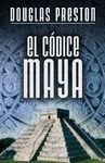 El Codice Maya /  The  Codex