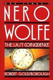 The Last Coincidence (Rex Stout's Nero Wolfe, Bk 4) (Audio Cassette) (Abridged)