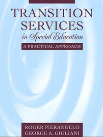Transition Services in Special Education: A Practical Approach