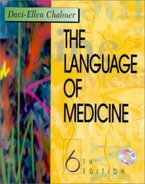The Language of Medicine: A Write-In Text Explaining Medical Terms (Book with CD-ROM)