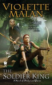 The Soldier King (Dhulyn and Parno, Bk 2)