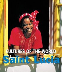 Saint Lucia (Cultures of the World)
