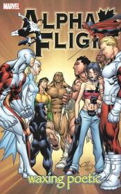 Alpha Flight, Vol 2: Waxing Poetic