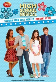 Ringin' It In (Volume 9) (Disney High School Musical: Stories from East High)