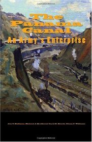 The Panama Canal: An Army's Enterprise