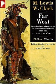 Far West, volume 1. Piste de l'ouest