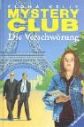 Mystery Club, Bd.19, Die Verschwrung