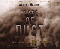 Years of Dust: The Story of the Dust Bowl