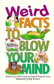 Weird Facts to Blow Your Mind (Fun Facts to Blow Your Mind)