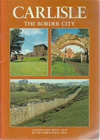 Carlisle: The Border City