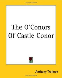 The O'conors Of Castle Conor