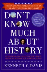 Don't Know Much About History : Twentieth Anniversary Edition