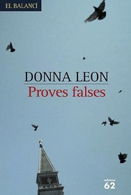 Proves falses (Doctored Evidence) (Guido Brunetti, Bk 13) (Catalan Valencian Edition)