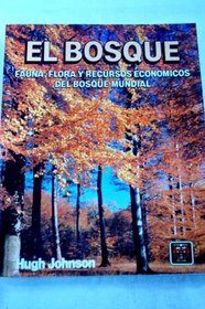 Bosque, El (Spanish Edition)