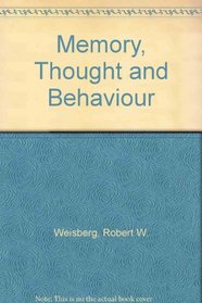 Memory, Thought and Behaviour
