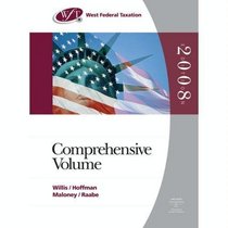 West Federal Taxation 2008: Comprehensive Volume (with RIA Checkpoint Online Database Access Card, Turbo Tax Business CD-ROM, and Turbo Tax Basic)